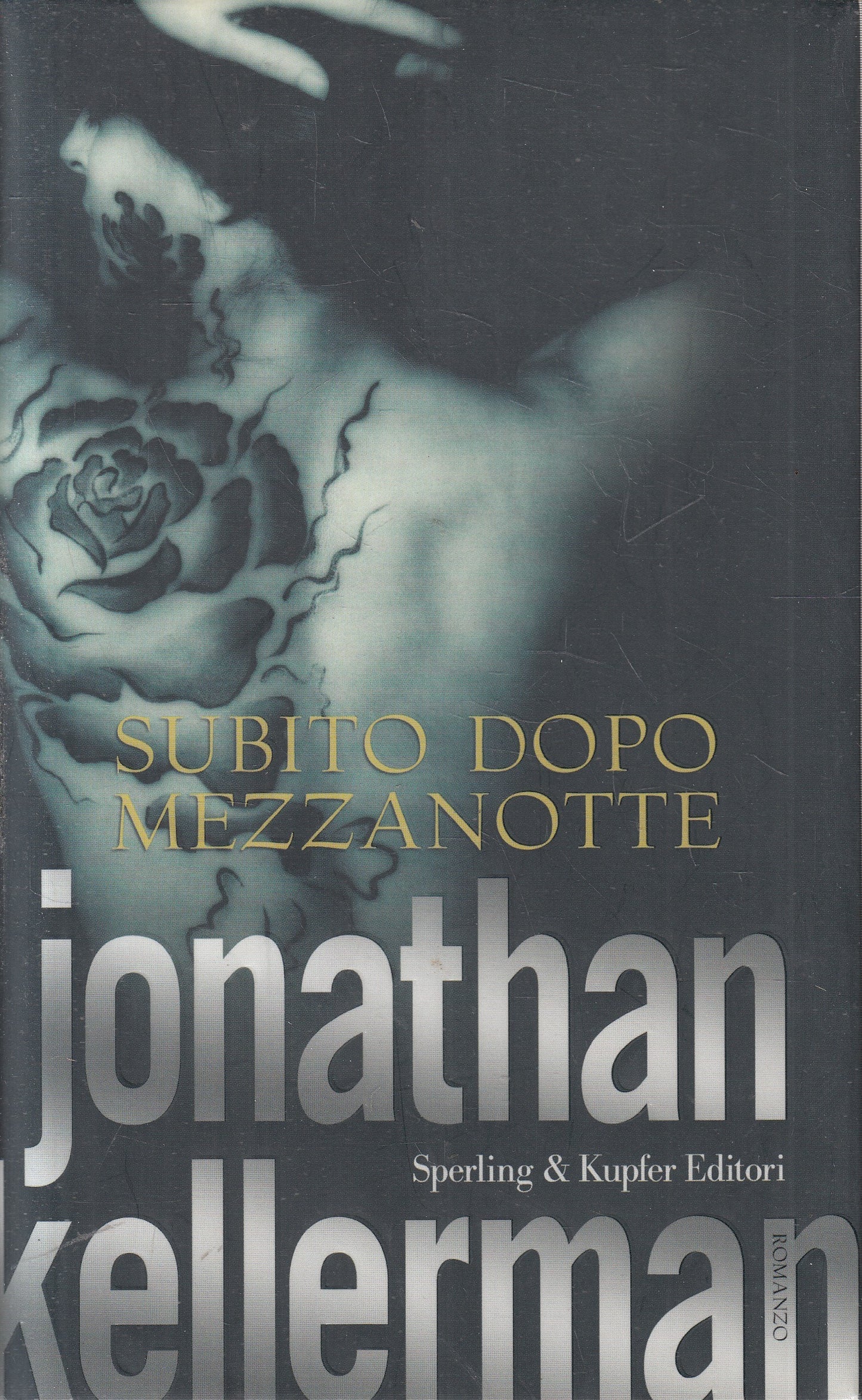 LN2- SUBITO DOPO MEZZANOTTE - JONATHAN KELLERMAN - SPERLING - CS - JXS236