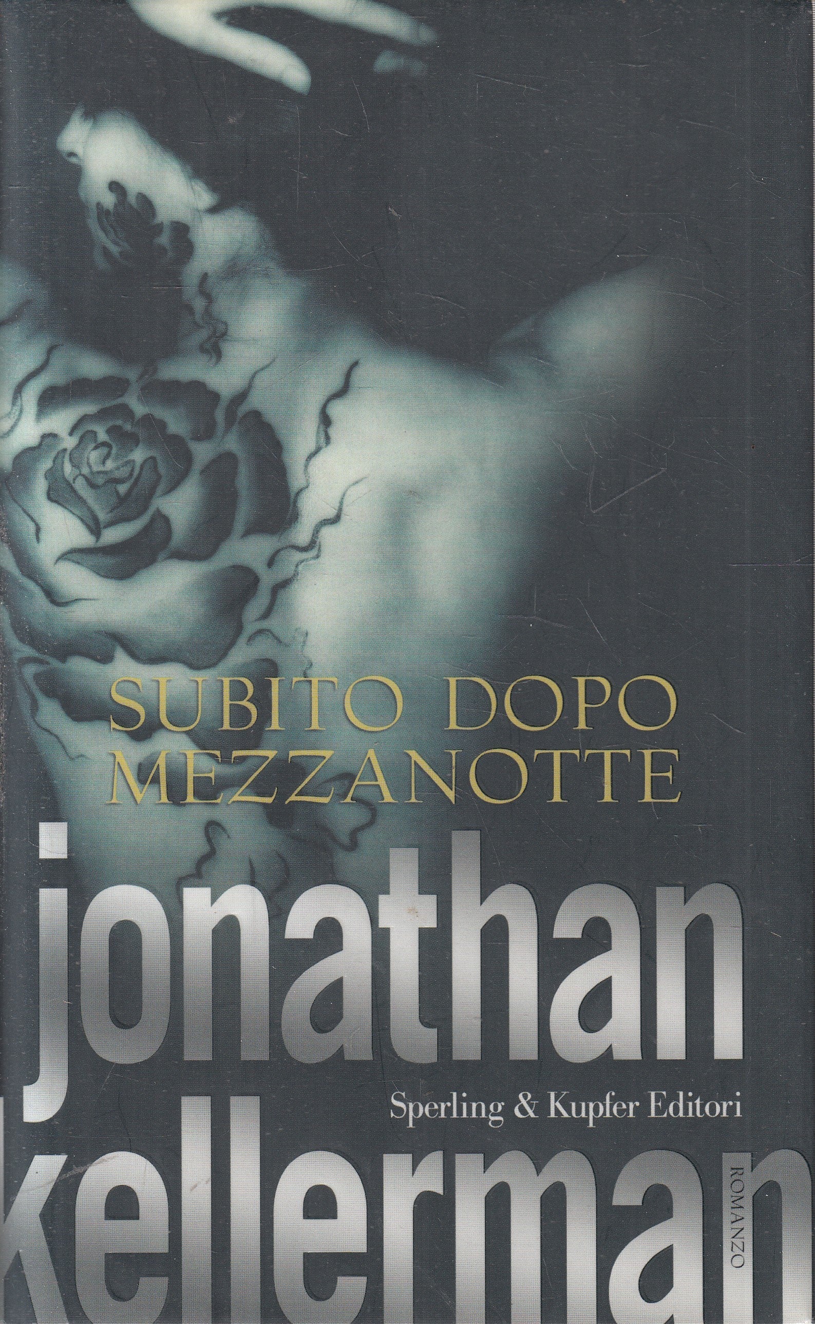 LN2- SUBITO DOPO MEZZANOTTE - JONATHAN KELLERMAN - SPERLING - CS - JXS236