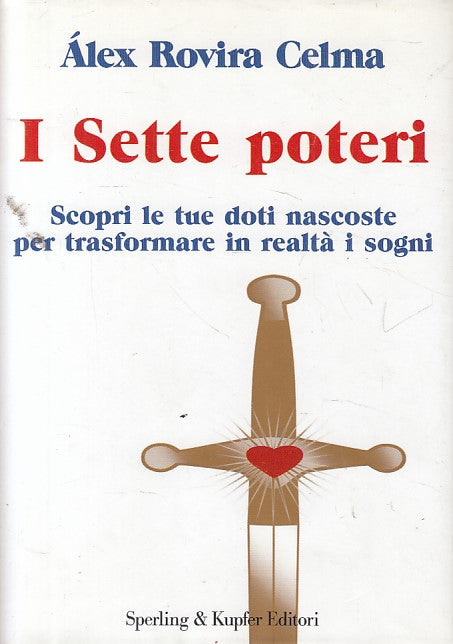 LS- I SETTE POTERI - CELMA - SPERLING - VARIA ECONOMIA -- 2007 - CS - ZFS147