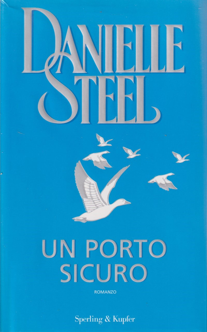 Un porto sicuro - Danielle Steel - Sperling Pandora - JXS331