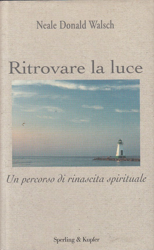 LZ- RITROVARE LA LUCE - WALSCH - SPERLING - CAMMINO SAGGEZZA-- 2007 - CS - YFS22