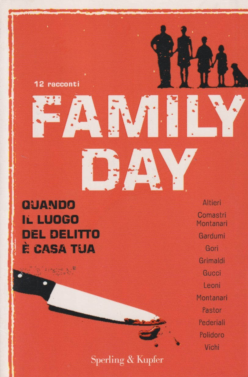 Family day Quando il luogo del delitto e' casa tua - Aa.vv. - Sperling - JXS256
