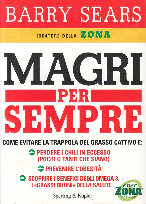 LZ- MAGRI PER SEMPRE ENERZONA - BARRY SEARS - SPERLING --- 2009 - B - ZFS221