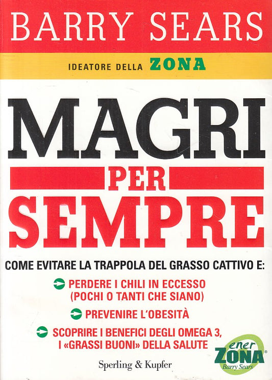 LZ- MAGRI PER SEMPRE ENERZONA - BARRY SEARS - SPERLING --- 2009 - B - ZFS221