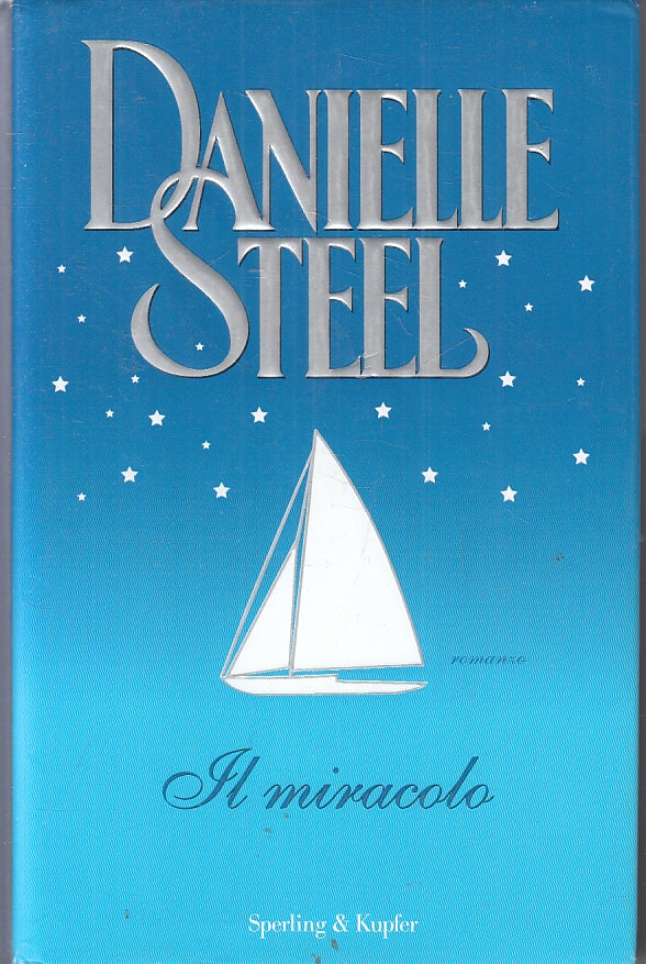 LN2- IL MIRACOLO - DANIELLE STEEL - SPERLING & KUPFER - CS - JXS69