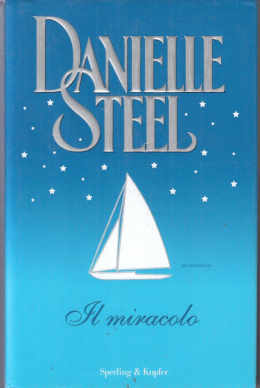 LN2- IL MIRACOLO - DANIELLE STEEL - SPERLING & KUPFER - CS - JXS69