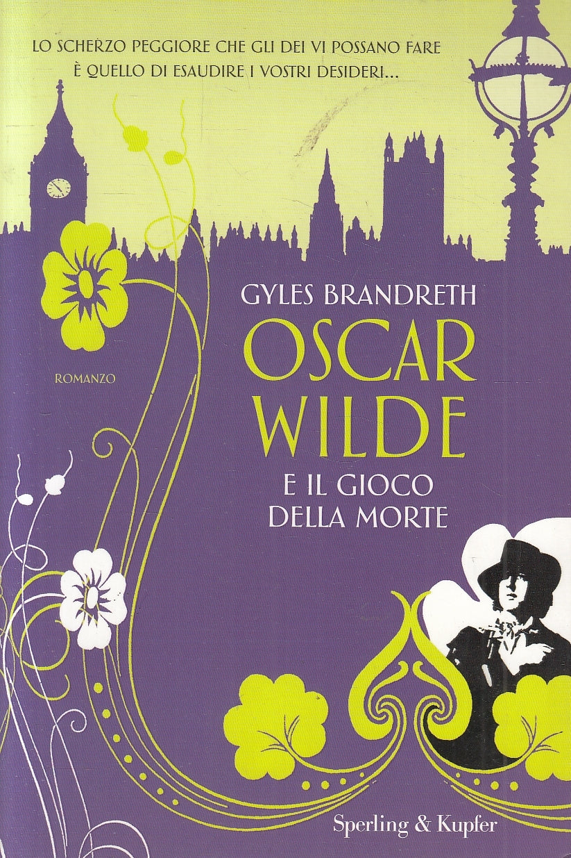 LN2- OSCAR WILDE E IL GIOCO DELLA MORTE - BRANDRETH - SPERLING - B - JXS97