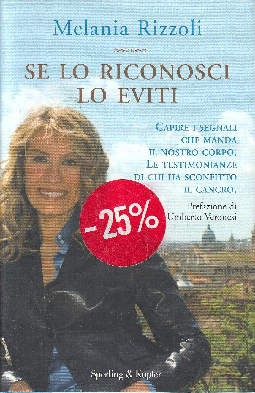 LN2- SE LO RICONOSCI LO EVITI - MELANIA RIZZOLI - SPERLING - CS - JXS199