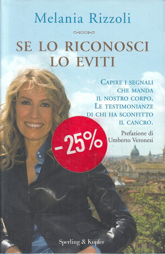 LN2- SE LO RICONOSCI LO EVITI - MELANIA RIZZOLI - SPERLING - CS - JXS199