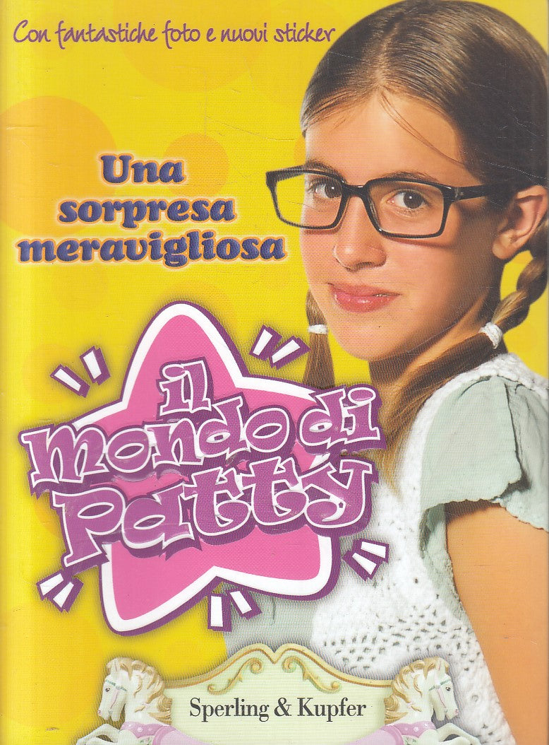 LN2- IL MONDO DI PATTY UNA SORPRESA MERAVIGLIOSA - SPELING PANDORA - B - JXS228