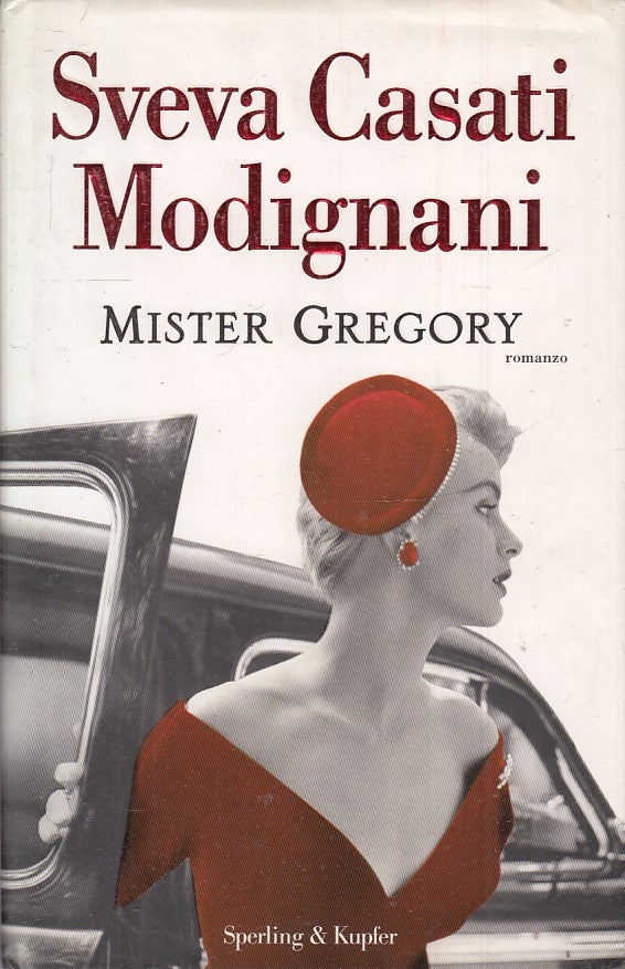 Mister Gregory - Sveva Casati Modignani - Sperling Kupfer - JXFS37