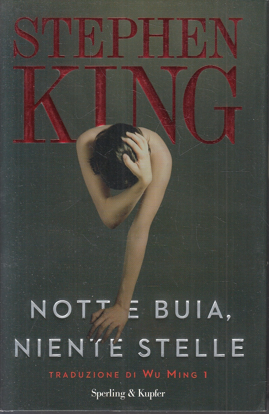 LG- NOTTE BUIA NIENTE STELLE - STEPHEN KING - SPERLING & KUPFER--- 2010- CS- XFS