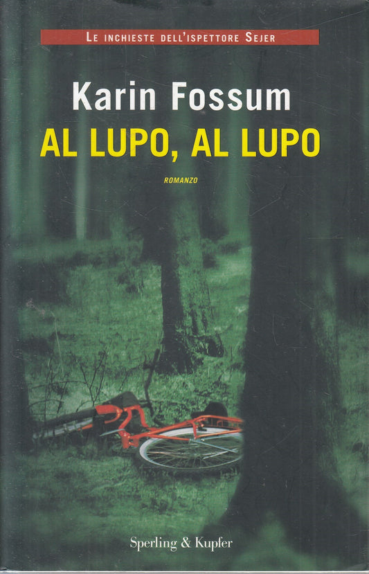 Al lupo, al lupo - Karin Fossum - Sperling Pandora - JXS104