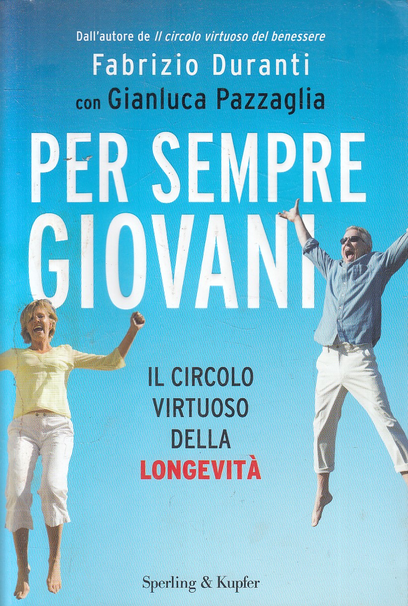 LZ- PER SEMPRE GIOVANI - DURANTI PAZZAGLIA - SPERLING --- 2011 - B - YFS209