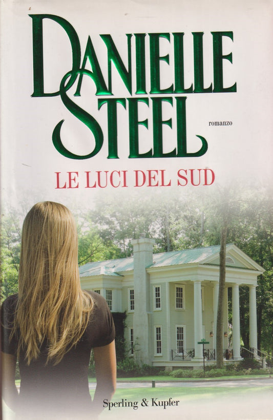 Le luci del sud - Danielle Steel - Sperling Pandora - JXS331