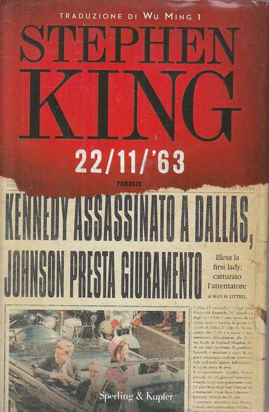 LN- 22/11/'63 - STEPHEN KING - SPERLING - PANDORA -- 2011 - CS - ZFS39