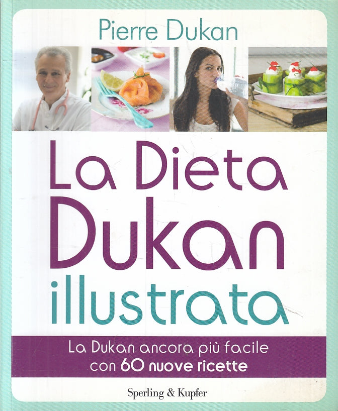 LZ- LA DIETA DUKAN ILLUSTRATA - PIERRE DUKAN - SPERLING KUPFER ---- B - ZFS273