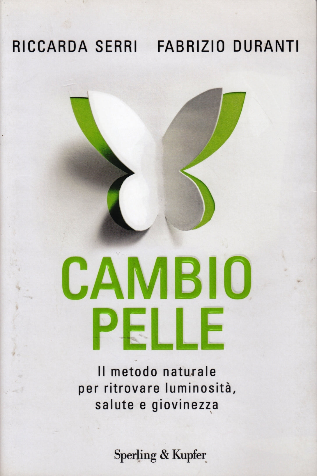 Cambio pelle Metodo naturale - Riccarda Serri Fabrizio Duranti- Sperling- ZFS314