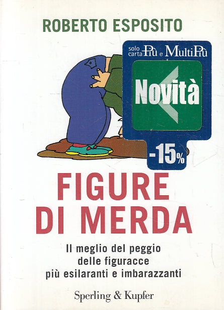 LZ- FIGURE DI MERDA - ROBERTO ESPOSITO - SPERLING & KUPFER --- 2012 - B - ZFS36