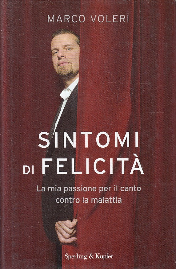 LN2- SINTOMI DI FELICITA' - MARCO VOLERI - SPERLING VARIA - CS - JXS192