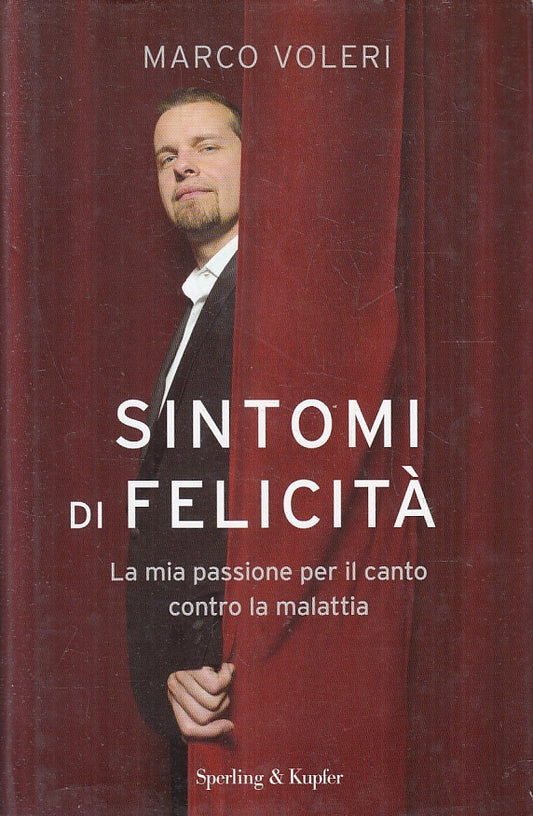 LN2- SINTOMI DI FELICITA' - MARCO VOLERI - SPERLING VARIA - CS - JXS192
