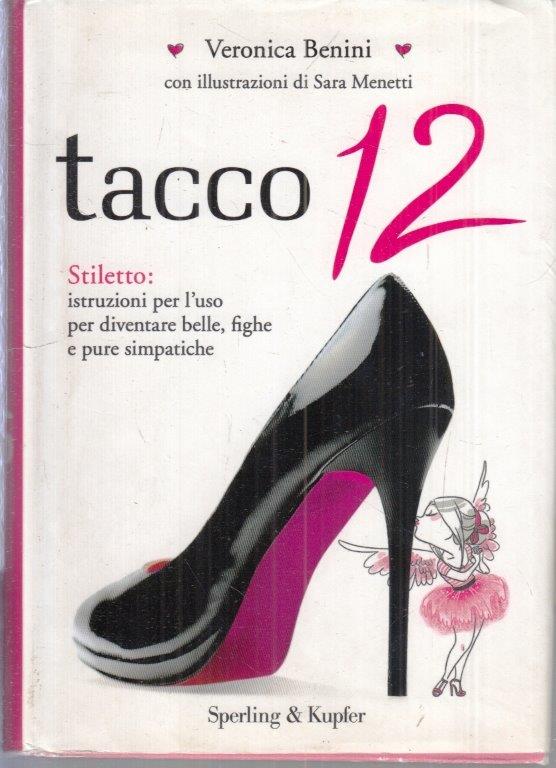 LZ- TACCO 12 - VERONICA BENINI - SPERLING & KUPFER --- 2013 - CS - YFS586