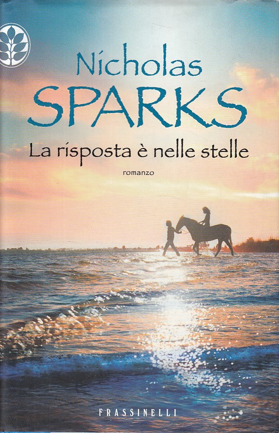 LA RISPOSTA E' NELLE STELLE - SPARKS - FRASSINELLI --- 2013 - CS - YDS179