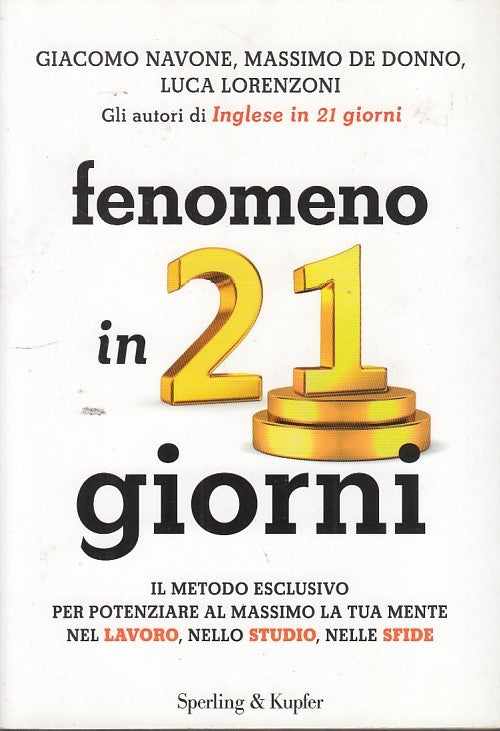 LZ- FENOMENO IN 21 GIORNI- NAVONE- SPERLING-- 1a ED.- 2015- B- YDS410