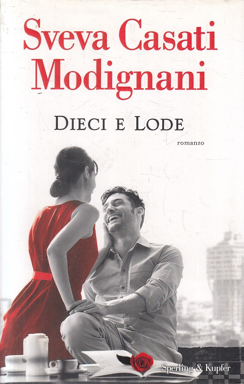 LN2- DIECI E LODE - SVEVA CASATI MODIGNANI - SPERLING PANDORA - CS - JXS301