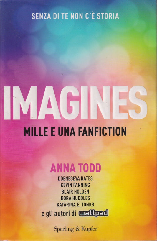 Imagines Mille e notte fanfiction - Anna Todd - Sperling Pandora - JXS269