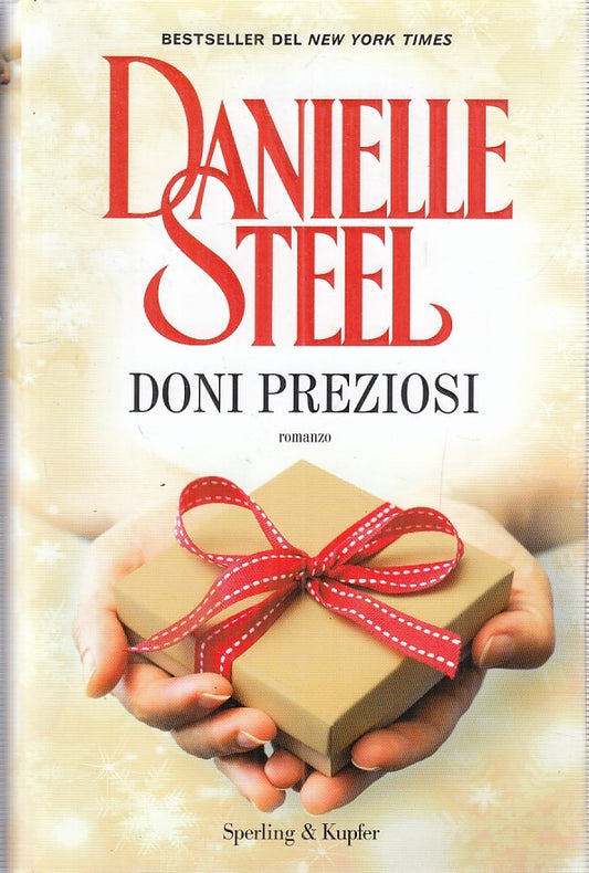 LN- DONI PREZIOSI - DANIELLE STEEL- SPERLING & KUPFER-- 1a ED.- 2017- CS- YFS403
