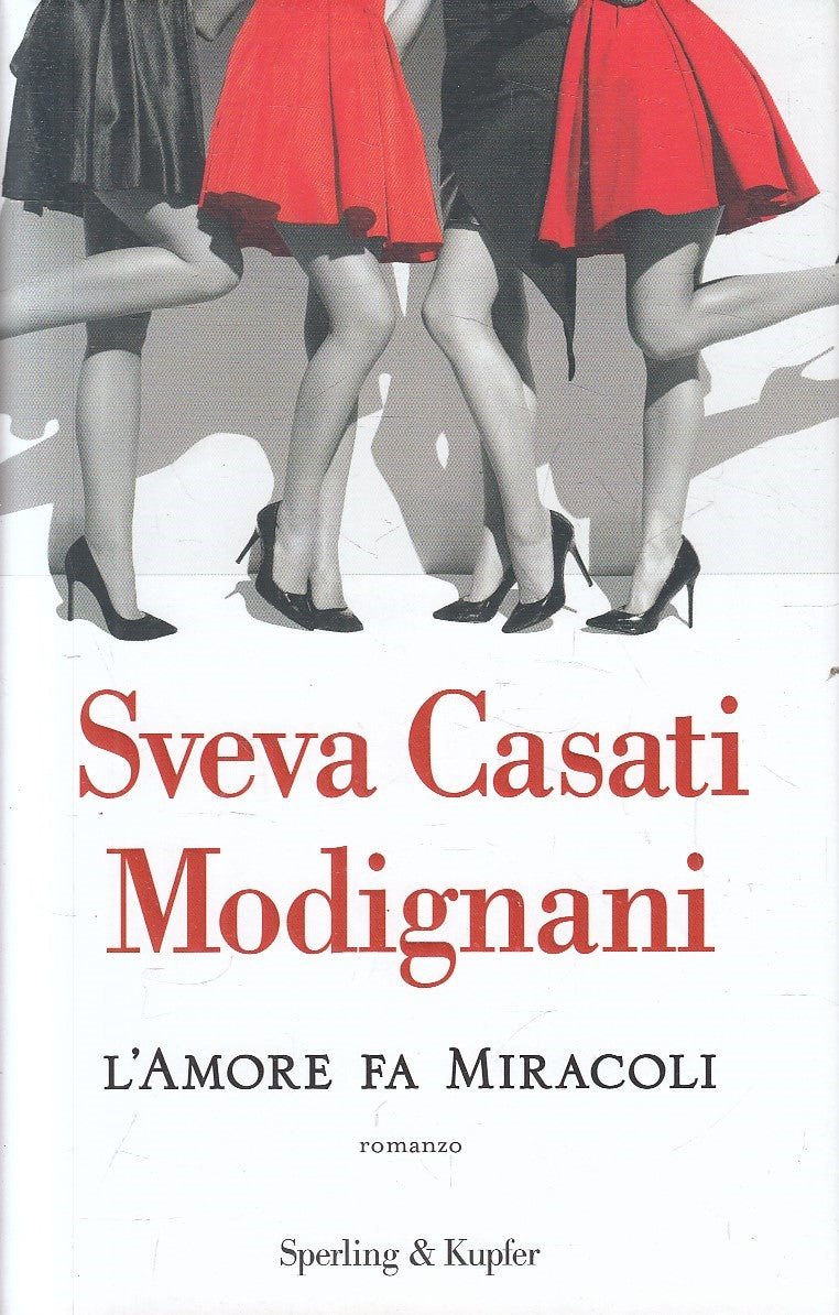 LN2- L'AMORE FA MIRACOLI - MODIGNANI - SPERLING PANDORA - CS - JXS148