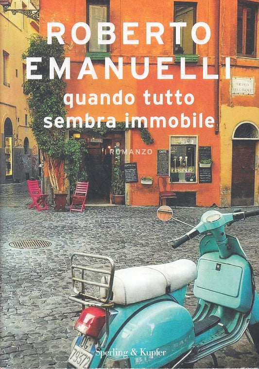 LN- QUANDO TUTTO SEMBRA IMMUTABILE- EMANUELLI- SPERLING KUPFER--- 2022- B-ZFS394