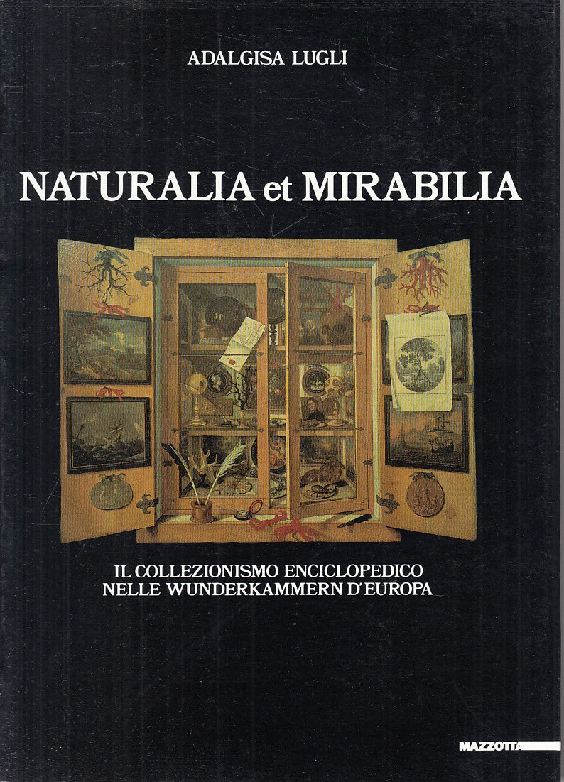 LZ- NATURALIA ET MIRABILIA COLLEZIONISMO- LUGLI - MAZZOTTA --- 1990 - B - YFS701