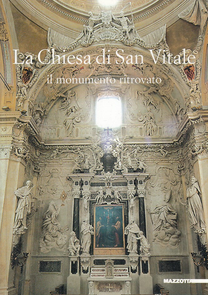 LT- LA CHIESA DI SAN VITALE - FRANCESCO BAROCCELLI - MAZZOTTA --- 2005 - B - WPR