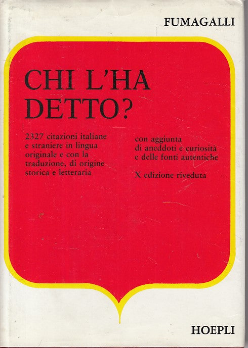 LZ- CHI L'HA DETTO? CITAZIONI - FUMAGALLI - HOEPLI --- 1983 - CS - ZFS44
