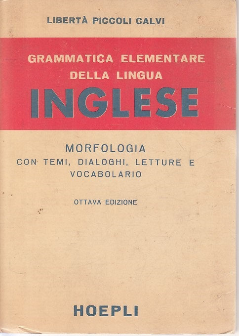 LZ- GRAMMATICA ELEMENTARE DELLA LINGUA INGLESE -- HOEPLI --- 1980 - B - YFS200