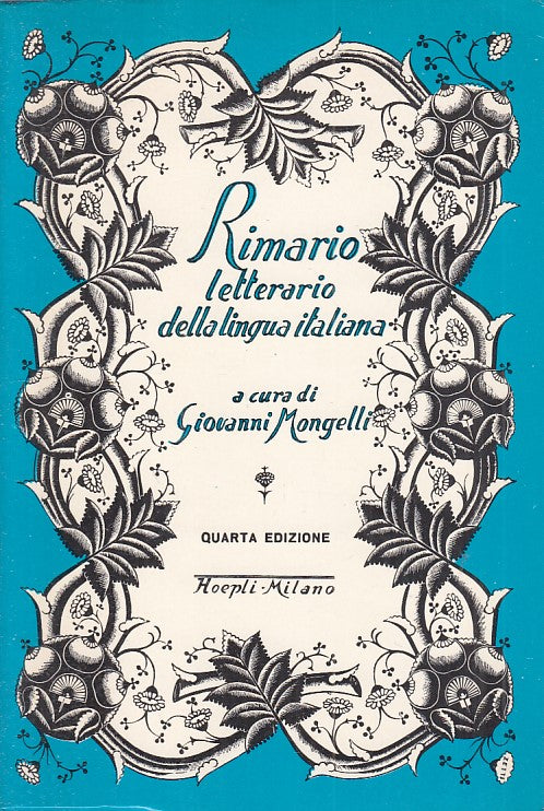 LS- RIMARIO DELLA LINGUA ITALIANA - MONGELLI - HOEPLI --- 1983 - B - ZFS480