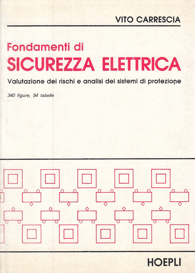 LZ- FONDAMENTI DI SICUREZZA ELETTRICA - CARRESCIA - HOEPLI --- 1984 - B - YFS269