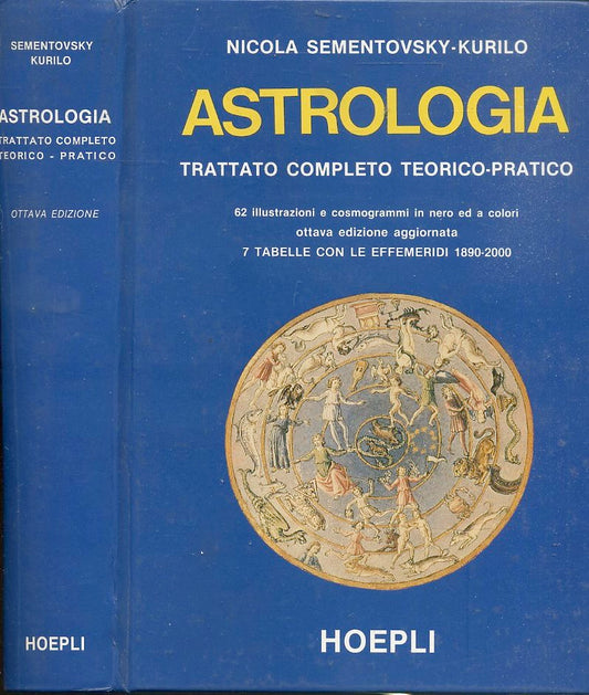 LZ- ASTROLOGIA TRATTATO COMPLETO - SEMENTOVSKY KURILO- HOEPLI--- 1989- C- XFS38