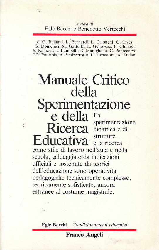 LS- MANUALE CRITICO SPERIMENTAZIONE RICERCA EDUCATIVA-- ANGELI--- 1992- B- ZFS84