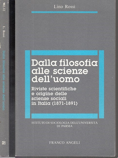 LZ- DALLA FILOSOFIA ALLE SCIENZE DELL'UOMO- ROSSI- FRANCO ANGELI--- 1988-B-XFS33