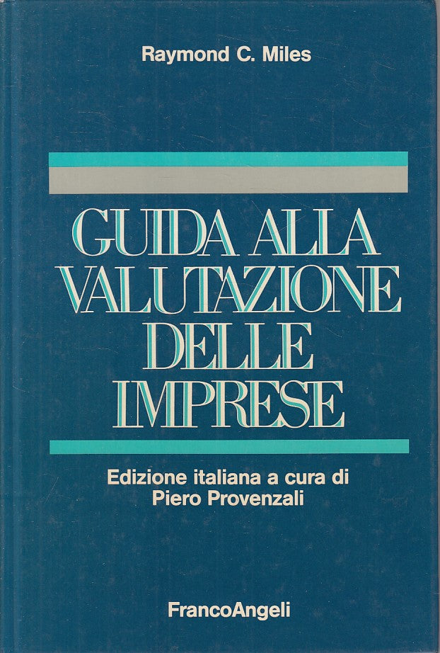 LZ- GUIDA VALUTAZIONE DELLE IMPRESE - MILES- FRANCO ANGELI --- 1989 - C - ZFS628