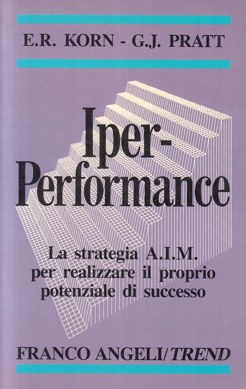 LZ- IPER-PERFORMANCE - KORN PRATT - FRANCO ANGELI - TREND -- 1990 - B- YFS9