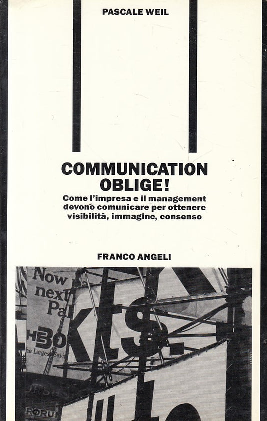 LS- COMMUNICATION OBLIGE! - WEIL - FRANCO ANGELI --- 1991 - B - ZFS604