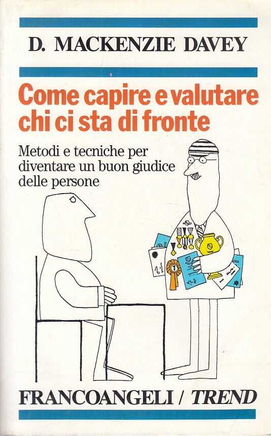 LS- CAPIRE VALUTARE CHI CI STA DI FRONTE- DAVEY- FRANCOANGELI--- 1994- B- YDS176