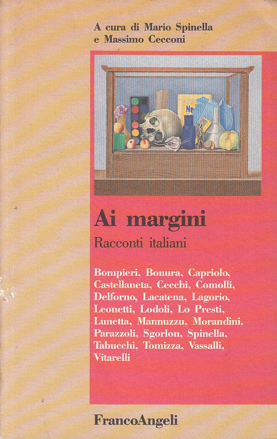 LS- AI MARGINI RACCONTI ITALIANI -- FRANCO ANGELI --- 1991 - B - ZFS270