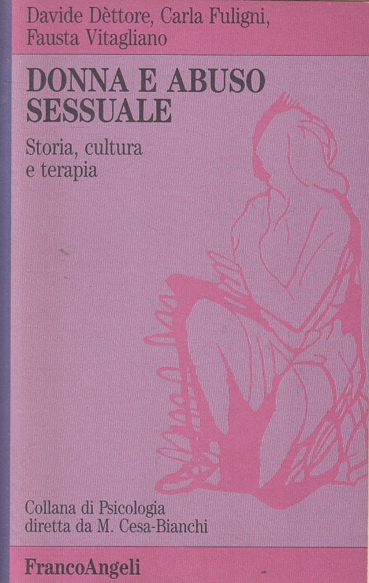 LZ- DONNA E ABUSO SESSUALE - DETTORE FULIGNI - FRANCOANGELI --- 1993 - B - YFS17