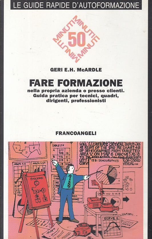 LS- FARE FORMAZIONE- MCARDLE- FRANCO ANGELI- GUIDE 50 MINUTI-- 2004 - B - YFS497