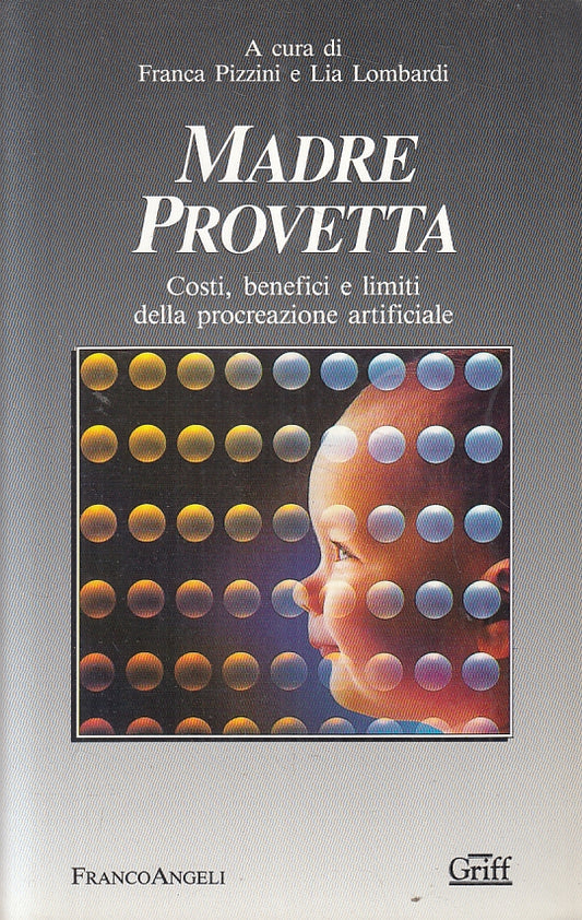 LZ- MADRE PROVETTA - PIZZINI LOMBARDI - FRANCOANGELI --- 1994- B- YFS8